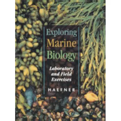 Exploring Marine Biology: Lab & Field Exercises
