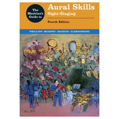 Musician's Guide to Aural Skills Vol 1: Sight-Singing