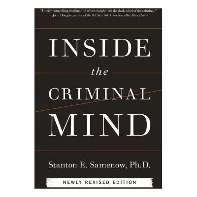 Inside the Criminal Mind (Newly Revised Ed)