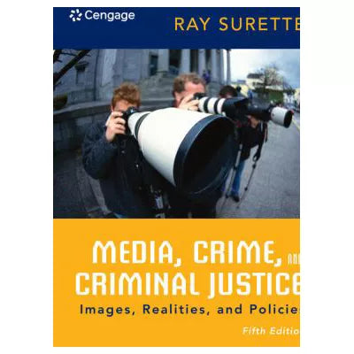 Media, Crime & Criminal Justice