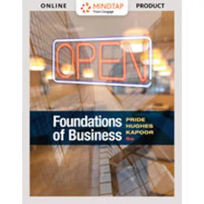 MindTap Introduction to Business, 1 term (6 months) Instant Access for Pride/Hughes/Kapoor's Foundations of Business