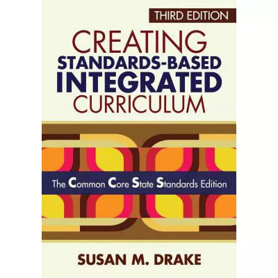 Creating Standards-Based Integrated Curriculum