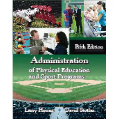 Administration of Physical Education and Sport Programs