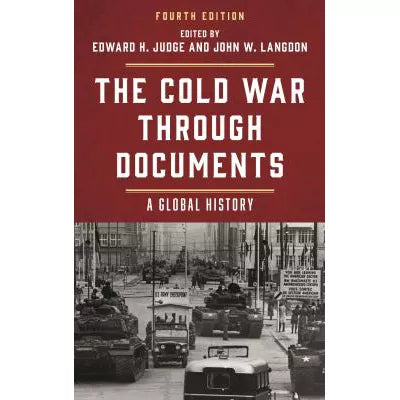 Cold War through Documents: A Global History