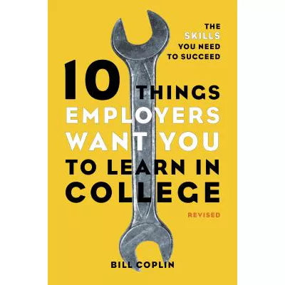 10 Things Employers Want You to Learn in College