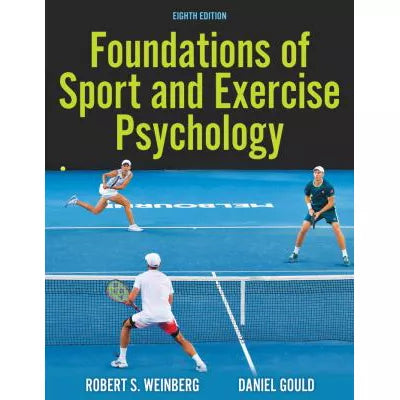 Foundations of Sport and Exercise Psychology